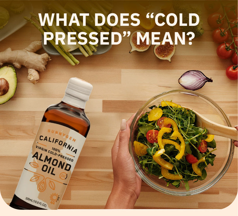 What Does “Cold-Pressed” Mean?